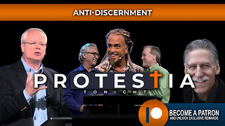 Protestia Tonight: Anti-Discernment
