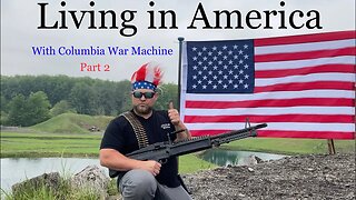 Living in America Part 2. Columbia War Machine