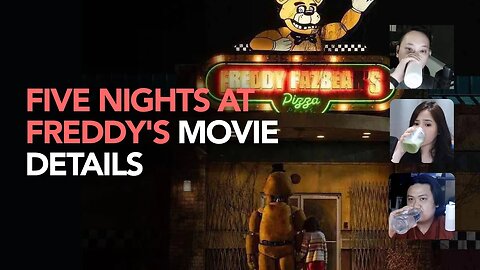 Five Nights at Freddy’s​ Movie Details