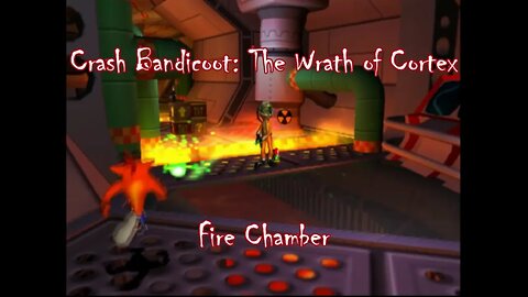 Crash Bandicoot: the Wrath of Cortex (Fire Chamber)