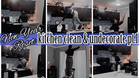 *NEW YEAR RESET*KITCHEN CLEAN & UNDECORATE W/ ME PT.1 2022 | EXTREME SPEED CLEAN MOTIVATION|ez tingz