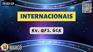 INTERNACIONAIS - RV QFS GCR Operações