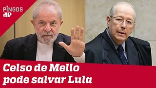 Celso de Mello pode salvar Lula de condenação
