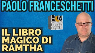 IL LIBRO MAGICO DI RAMTHA - PAOLO FRANCESCHETTI