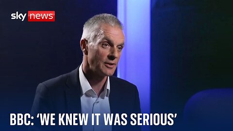 BBC director general Tim Davie says BBC 'knew it was serious' when Huw Edwards was arrested | NE