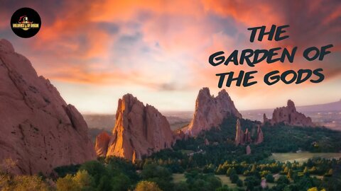 Quick Story On The Garden Of The Gods