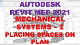 Autodesk Revit MEP 2021 - MECHANICAL SYSTEMS - PLACING SPACES ON PLAN