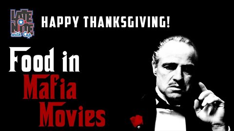 Food in Mafia Movies | Happy Thanksgiving
