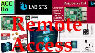 Raspberry Pi 4 Remote Access