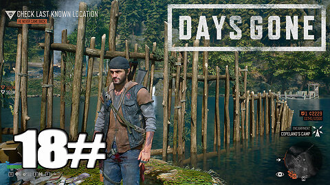 DAYS GONE Walkthrough Gameplay Part 18 - (PC)