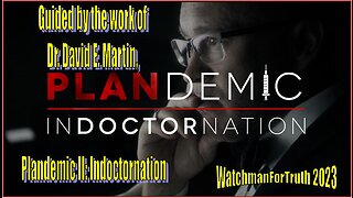 PLANDEMIC 2: INDOCTORNATION full documentary