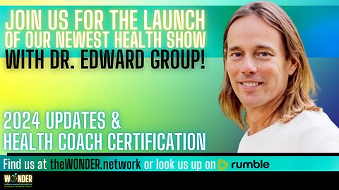 Dr Edward Group - 2024 Updates & Health Coach Certification