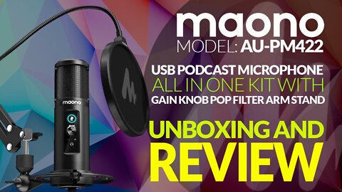 Maono AU PM422 Microphone - Unbox, Setup and Review