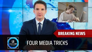 4 Psychological Tactics the Media Uses To Manipulate You