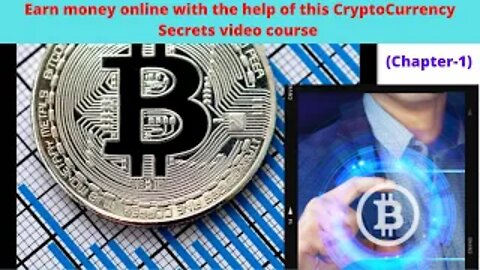 Earn money online with the Crypto Currency | Make money with the crypto Secrets (Chapter-1) | Crypto