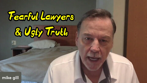 Pandoras Box Mike Gill - Fearful Lawyers And Ugly Truth - 4/27/24..
