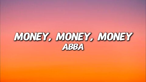ABBA - Money, Money, Money (Lyrics)