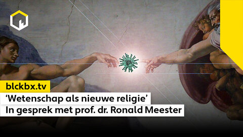 ‘Wetenschap als nieuwe religie’ - In gesprek met prof. dr. Ronald Meester