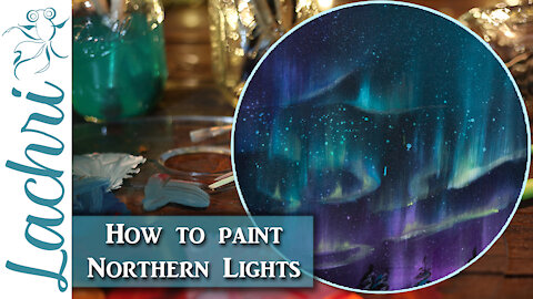 How to paint easy Northern Lights in acrylics - Lachri