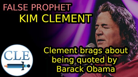 False Prophet: Kim Clement Brags About Obama [creationliberty.com]