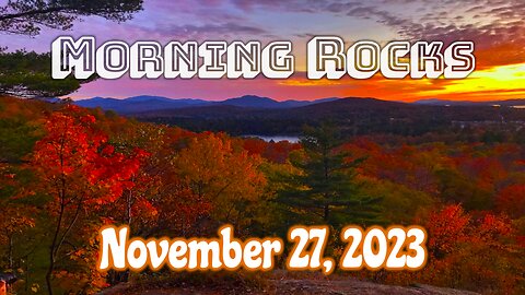 🌄 Morning Rocks - 11.27.23