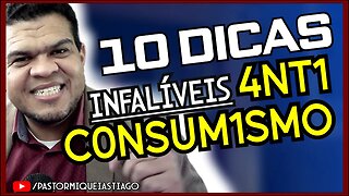 #EP5 - DF - 10 Dicas 4NT1 Consumismo - Pr Miquéias Tiago