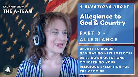 Navigating Religious Vaccine Exemptions | A-Team - Allegiance to God and Country | Know and Grow