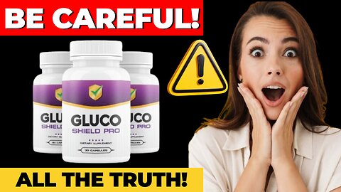 Gluco shield pro ((⛔️⚠️BEWARE!!⛔️⚠️)) Suplement gluco shield pro review - Gluco shield pro reviews