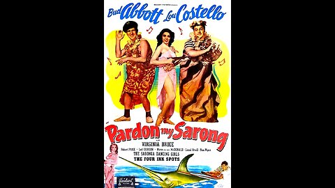 Pardon My Sarong (1942) | Directed by Erle C. Kenton