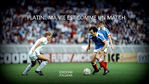 Platini: ma vie comme un match /documentario anni 80