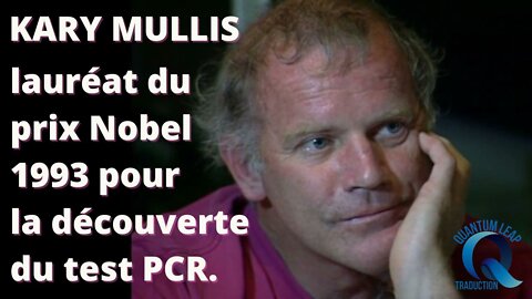 Kary Mullis, docteur en biochimie, lauréat du prix Nobel 1993 pour la découverte du PCR.