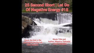 25 Second Short Of Let Go Of Negative Energy | #meditation #shorts #shortsvideo #waterfall #18