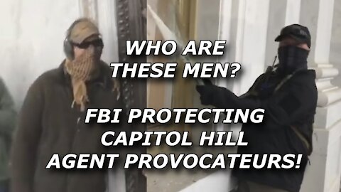 FBI Still Hiding Undercover Agents Who Attacked US Capitol On January 6th