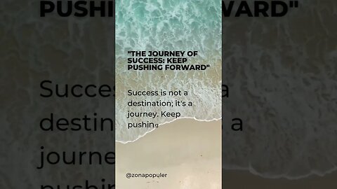 Life Motivation Words "The Journey of Success Keep Pushing Forward" #shorts #motivational