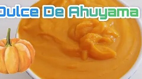 Dulce de auyama o calabaza