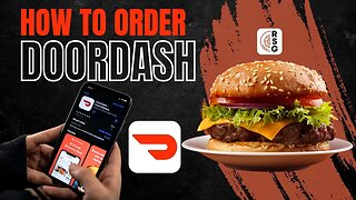 How To Order Food Using DoorDash In 2023