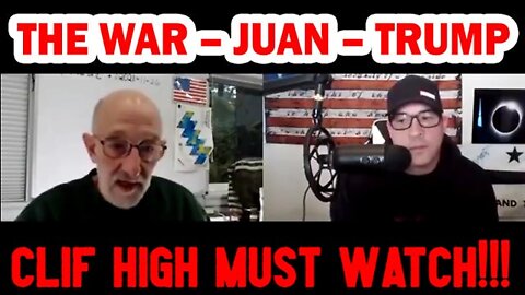 Clif High Must Watch: The War – Juan O Savin – Trump – Alien Tech!