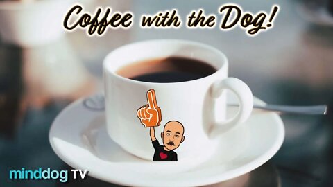 Coffee with the Dog EP55 - Whacked Wednesday - Jackie "The Joke Man" Martling