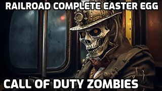 Railroad Complete Easter Egg - Call Of Duty Zombies