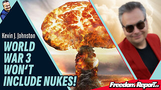 WORLD WAR 3 WON'T INCLUDE NUKES!