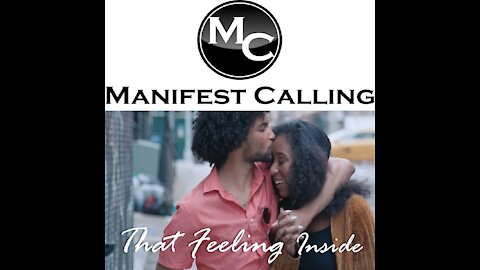 That Feeling Inside - Manifest Calling (Official Music Video)