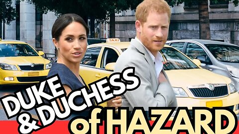 Are Prince Harry and Meghan Markle the Duke and Duchess of Hazard