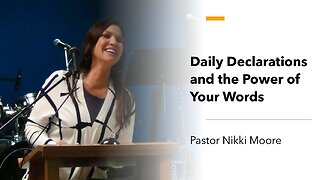 Daily Declaration and the Power of Your Words