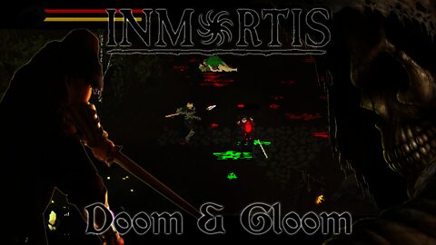 Inmortis - Doom & Gloom