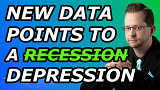 WORSE THAN A RECESSION - New Data Points to a DEPRESSION - Wednesday, July 6, 2022