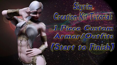 Skyrim Creation Kit: 1 Piece Armor/Outfits Tutorial - (Start to Finish)