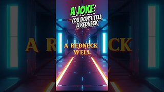 Funny Dad Jokes You Don't Tell A Redneck 14 #lol #funny #funnyvideo #jokes #joke #humor #usa #comedy