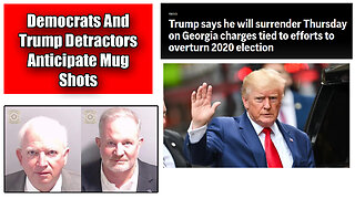 Donald Trump Persecutors Anticipate Prints and Mug Shot On Thursday