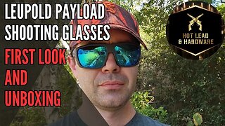 Upgrade Your Shooting Experience with Leupold Payload Glasses - Unboxing & Review