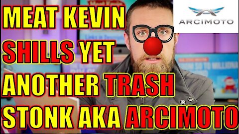 Meet Kevin SHILLS FUV Stock Arcimoto a BUTT CRACK EV STONK Like The CLOWN He Is